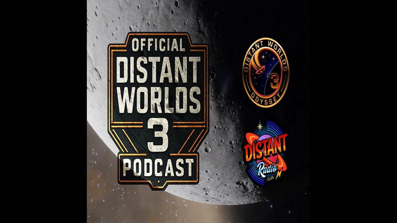 Official Distant Worlds 3 Podcast - Episode 11 -End of the Road