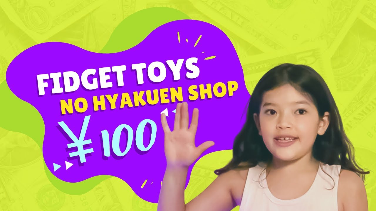 COMPRANDO FIDGET TOYS NO HYAKUEN SHOP | LOJA DE 100 IENES | UNBOXING