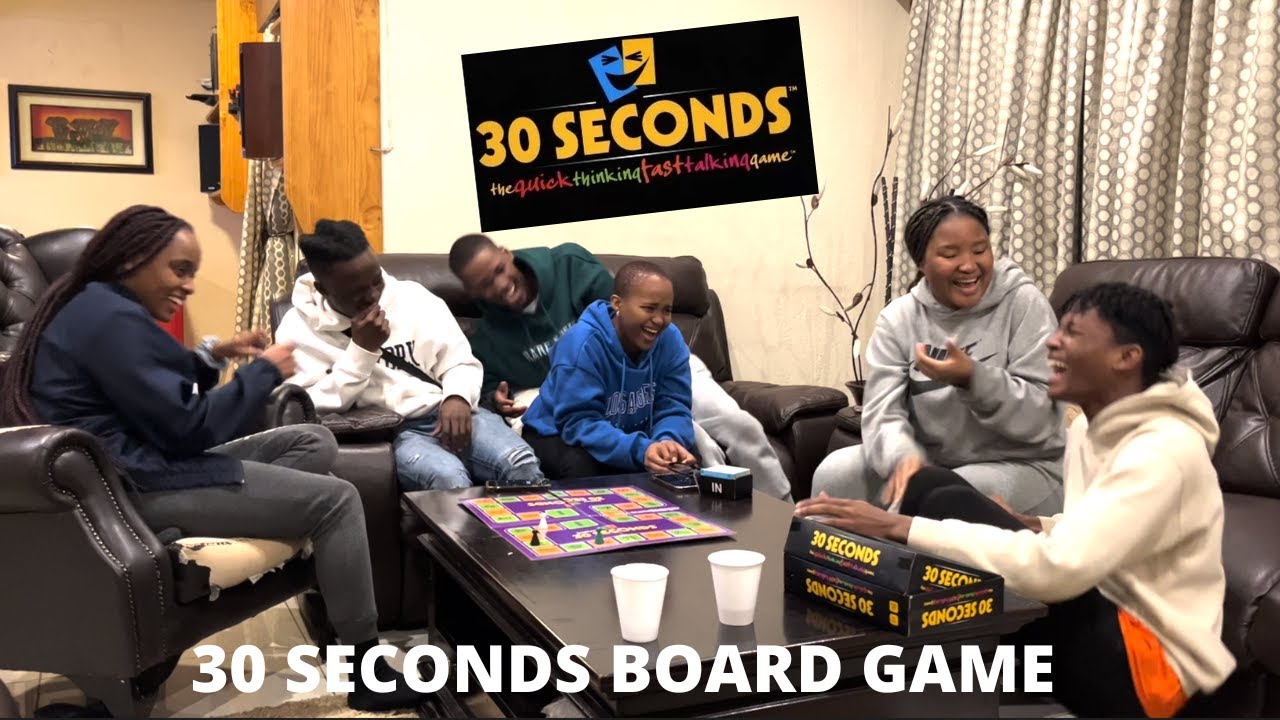 30 Seconds Board Game || HILARIOUS GAME NIGHT || South African Youtuber #roadto1000subscribers