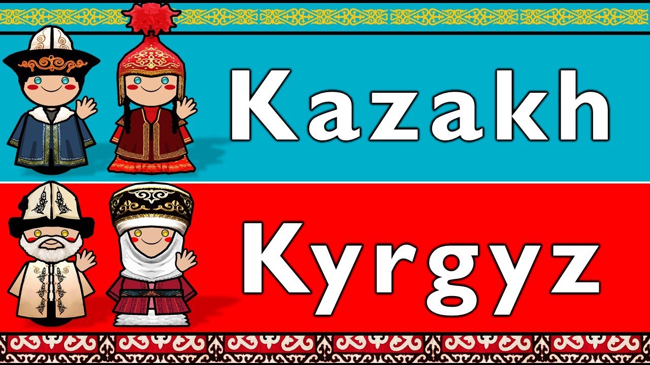 TURKIC: KAZAKH & KYRGYZ