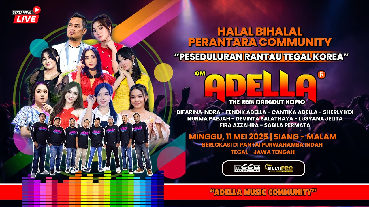🔴LIVE STREAMING OM ADELLA HALAL BIHALAL PERANTARA COMMUNITY #MALAM