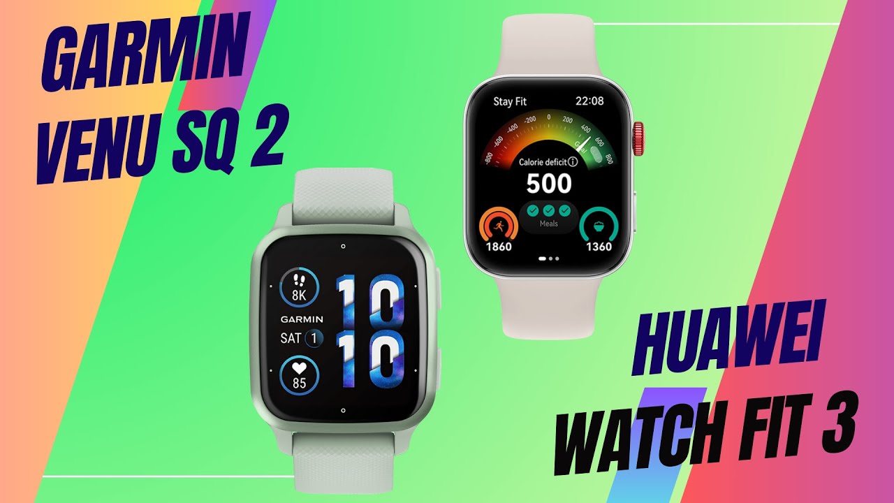 Huawei Watch Fit 3 vs Garmin Venu Sq 2 ⚡ Which one is Best?