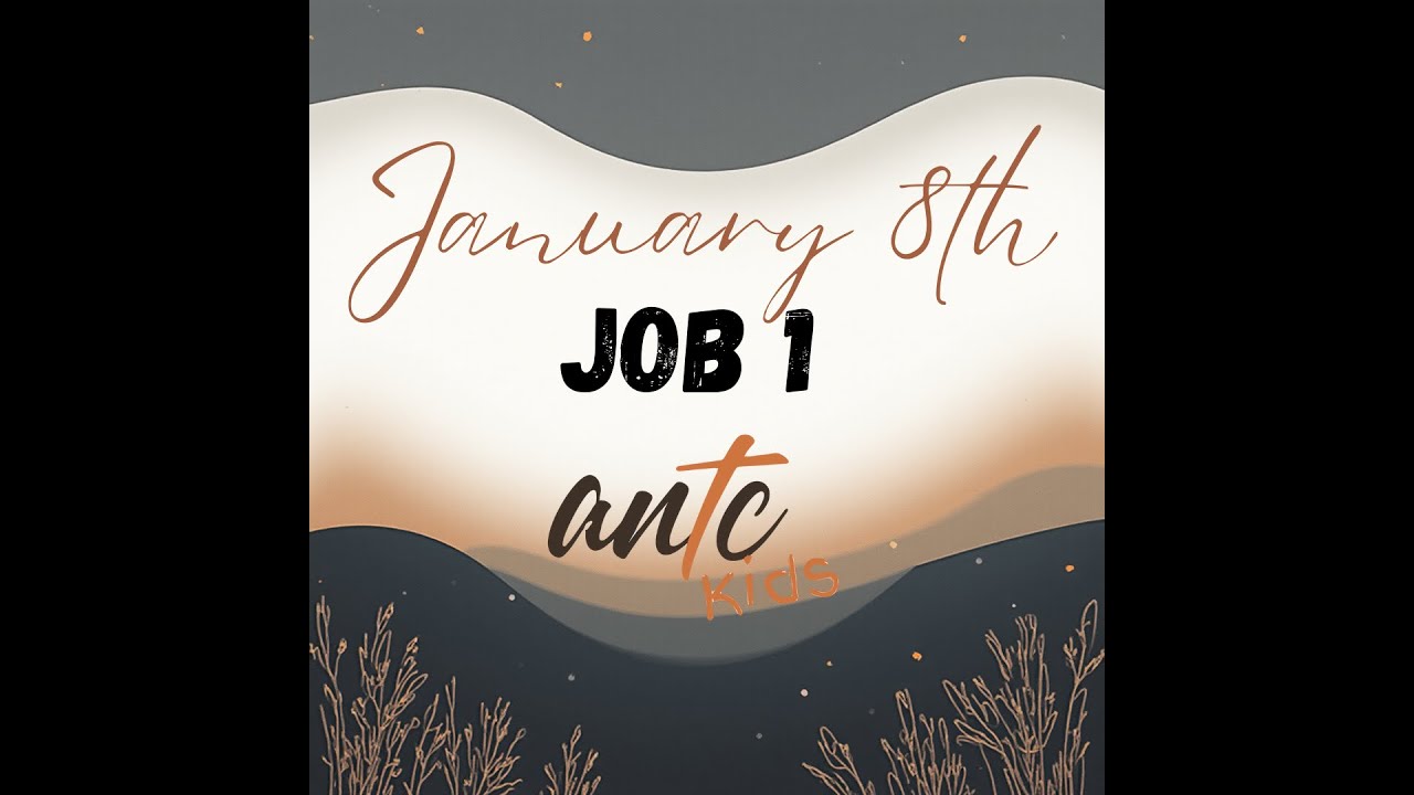 January 8th: Job 1