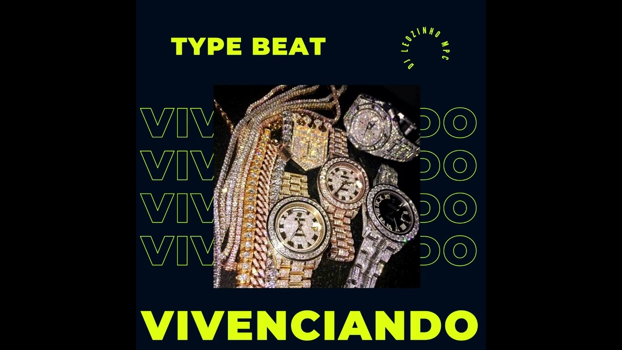 TYPE BEAT- VIVENCIANDO -DJ LEOZINHO MPC