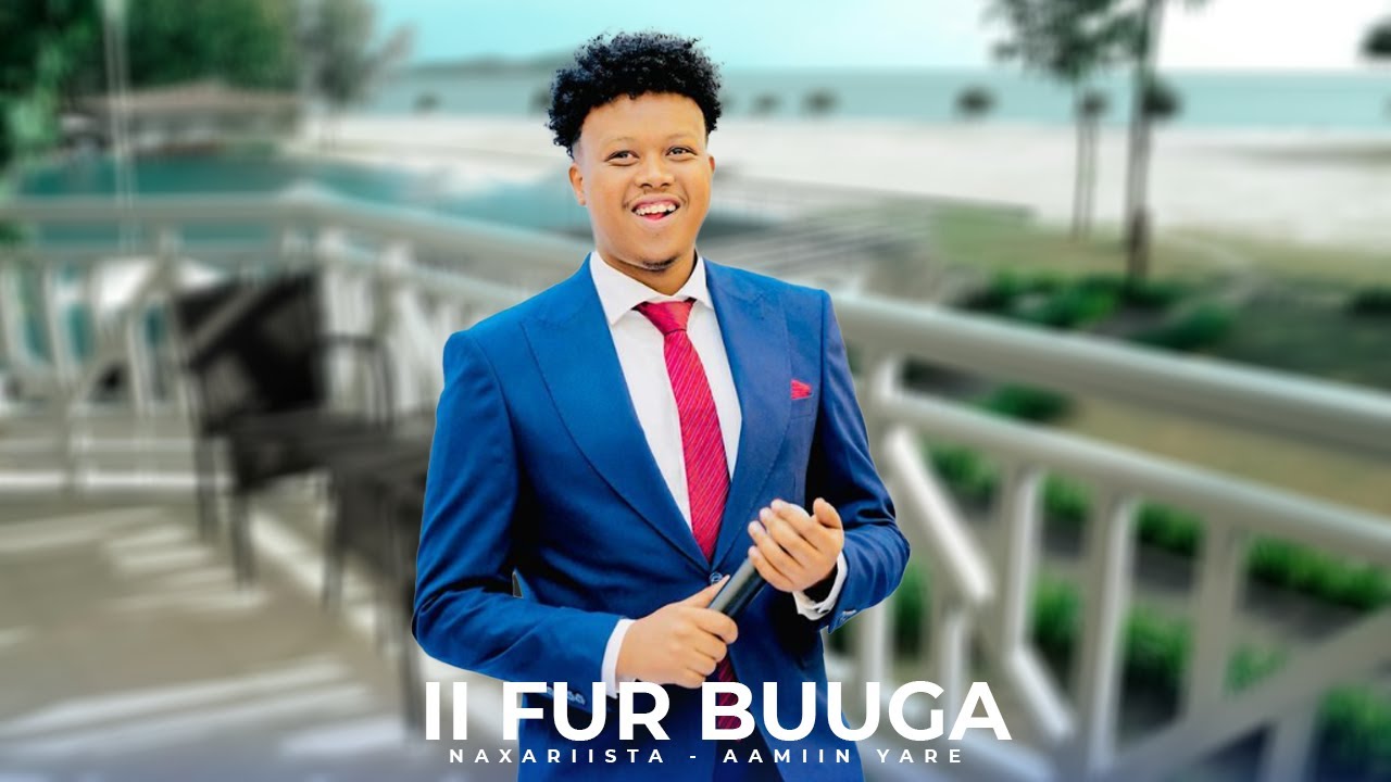 AAMII YARE - II FUR BUUGA NAXARIISTA | HEES CUSUB 2024 BILAA MUSIC BILAA MUSIC