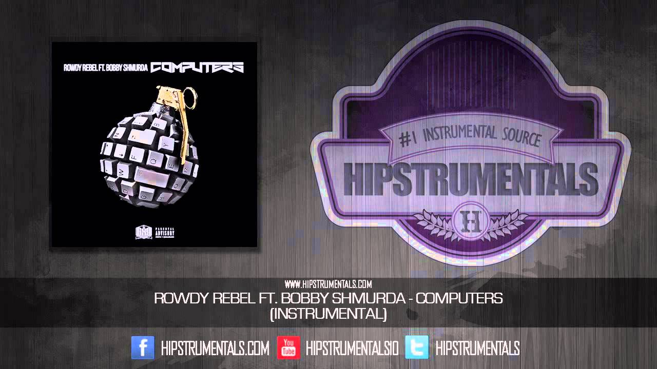 Rowdy Rebel Ft. Bobby Shmurda - Computers [Instrumental] (Prod. By Lil Chriiz) + DOWNLOAD LINK