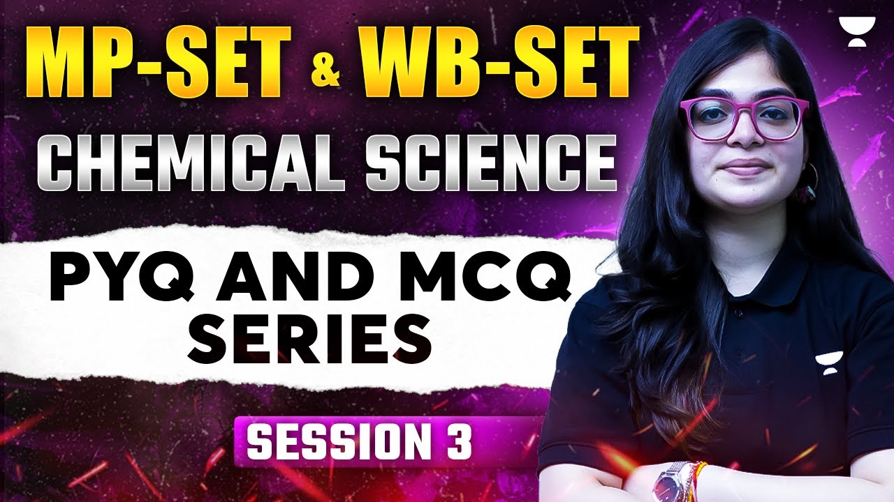 MPSET 2024 and WBSET 2024 | MPSET Chemical Science | MPSET 2024 Preparation