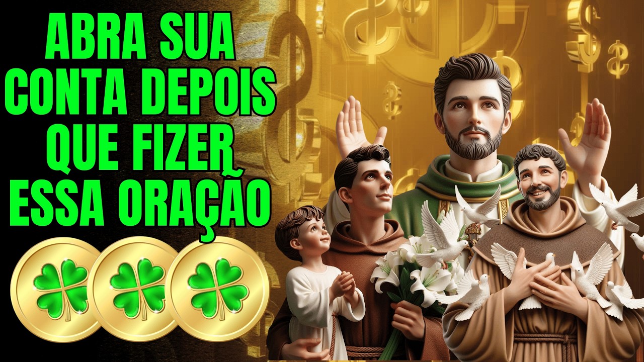 💰 Dinheiro e Sorte como você nunca Viu Oração a São Cono, São Francisco e Santo Antônio.