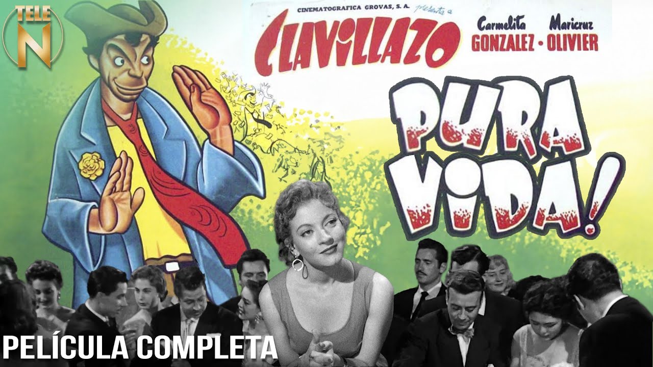 Clavillazo en Pura Vida (1956) | Tele N | Pel&iacute;cula Completa