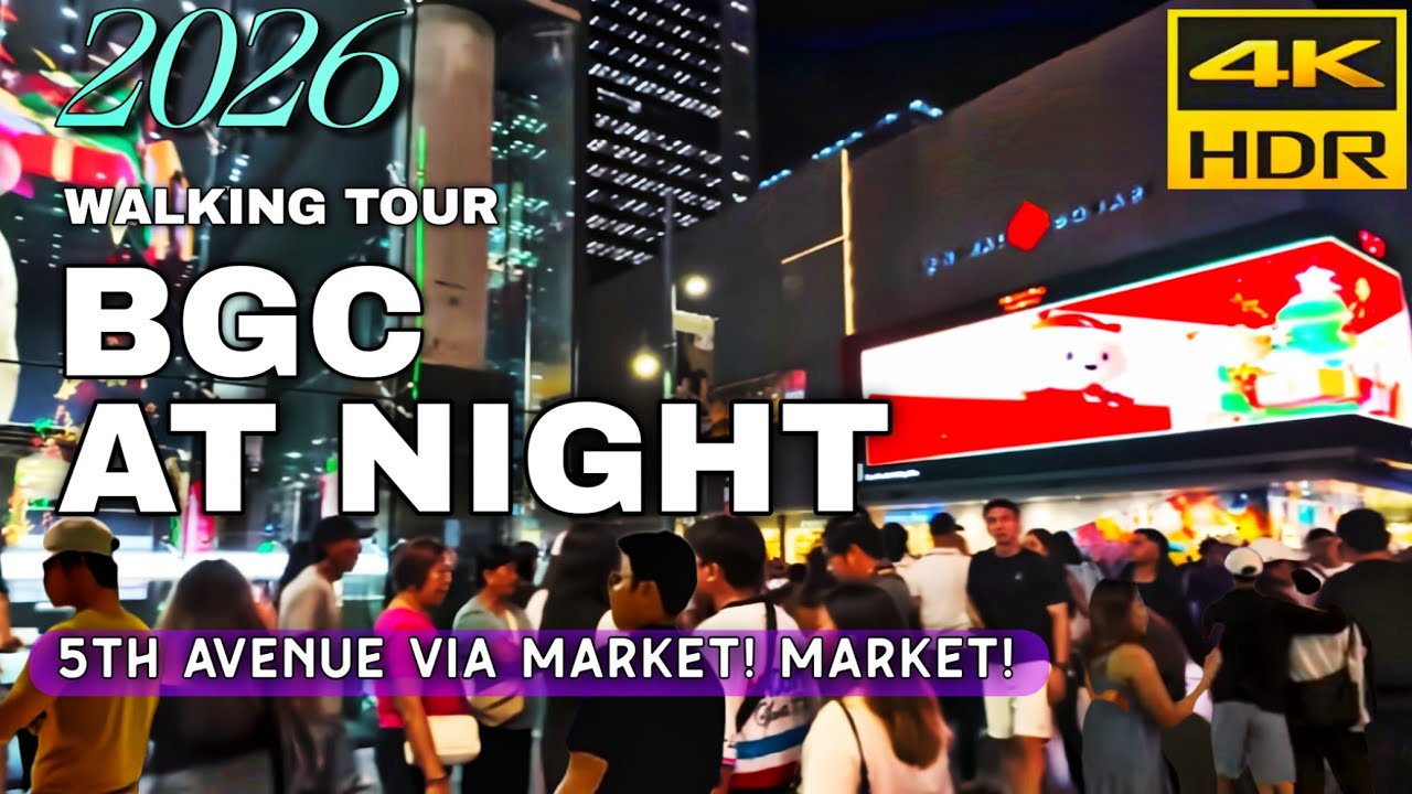 BGC 2026 AFTER DARK | One Of The Most Premium Districts In The Philippines | Walking Tour In 4K HDR