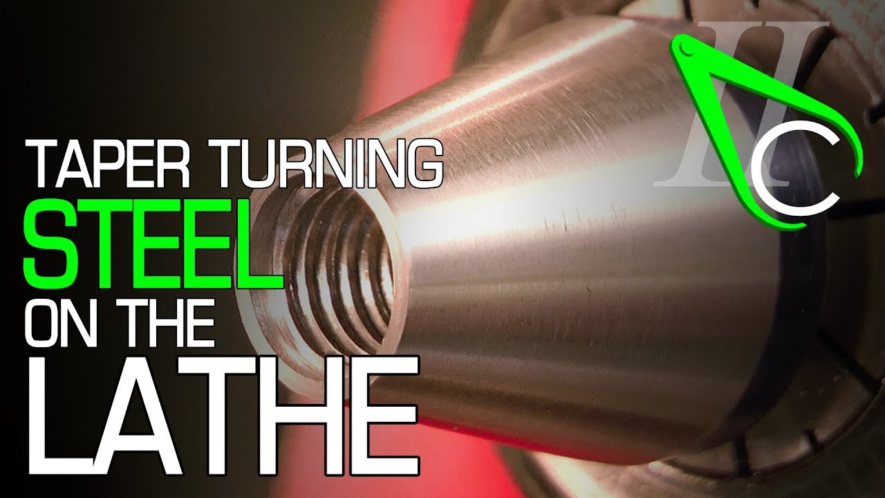 Taper Turning Steel on the Lathe