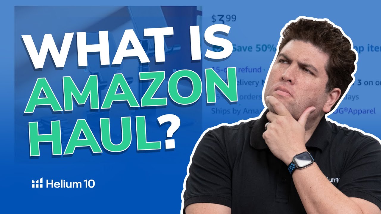 What is the Amazon Haul