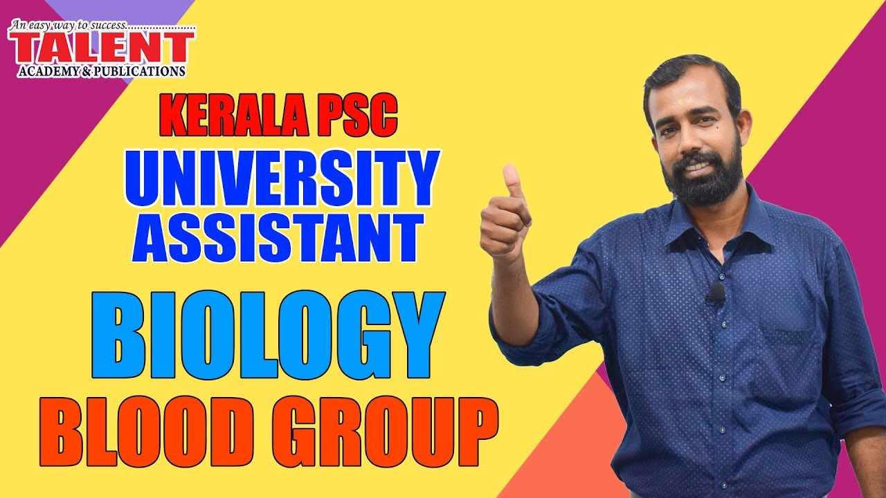 Kerala PSC Biology for University Assistant Exam-Blood Groups-Degree Level-Talent Academy