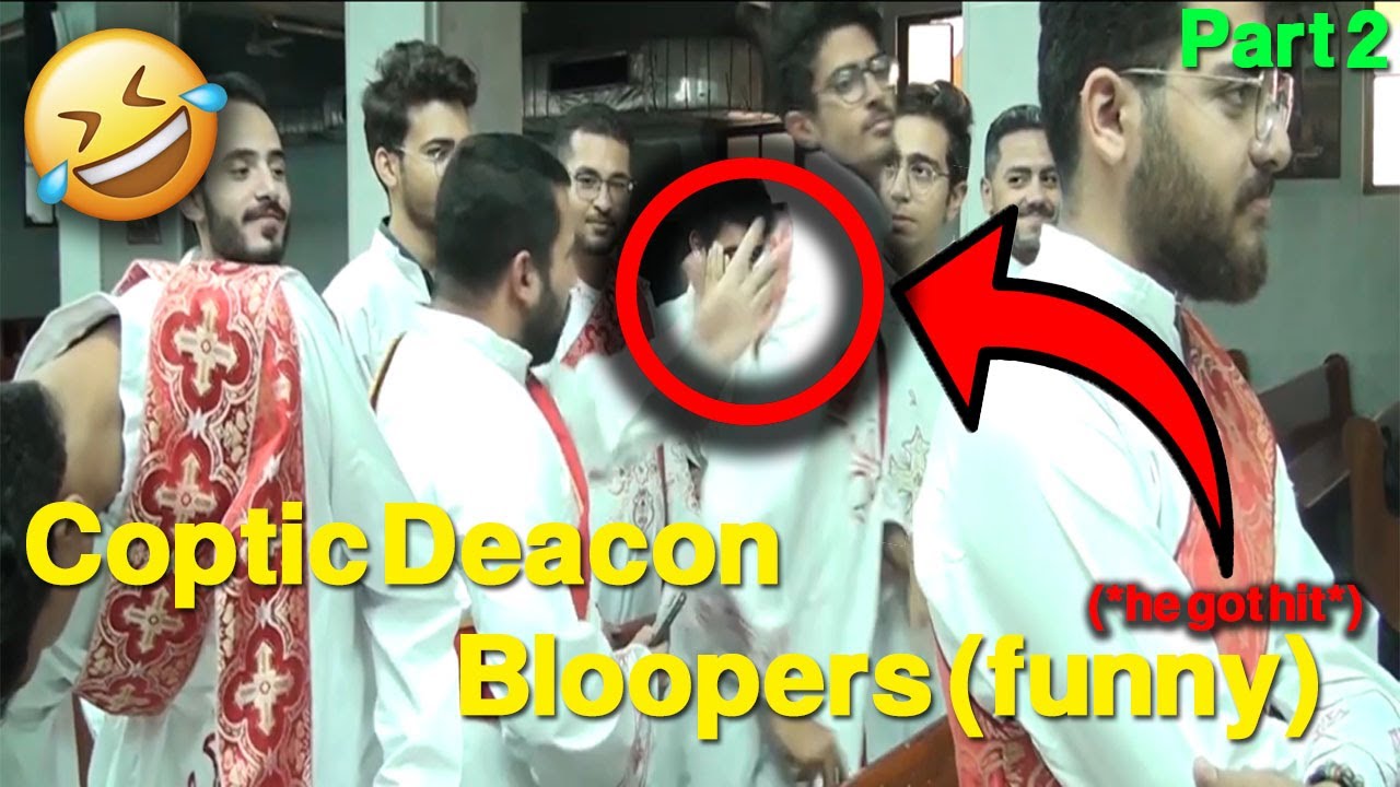 Coptic Deacon Bloopers (funny) | غلطات الشمامسة الشائعة في القداس | Part 2 | Coptic Memes