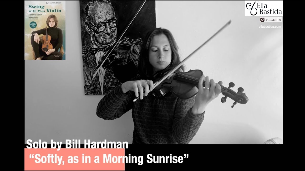 Bill Hardman Solo "Softly, as in a Morning Sunrise" - Èlia Bastida