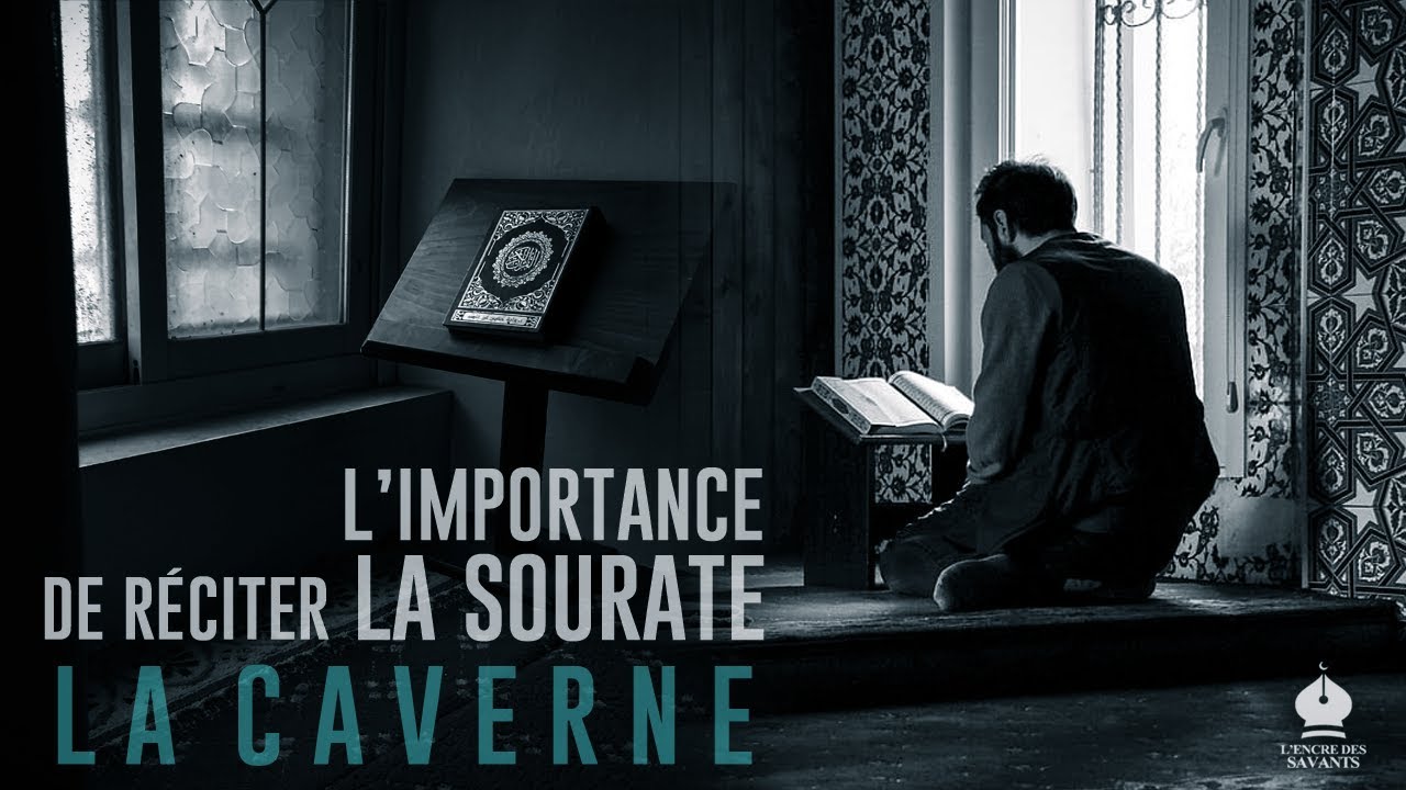 L’importance De Réciter La Sourate 