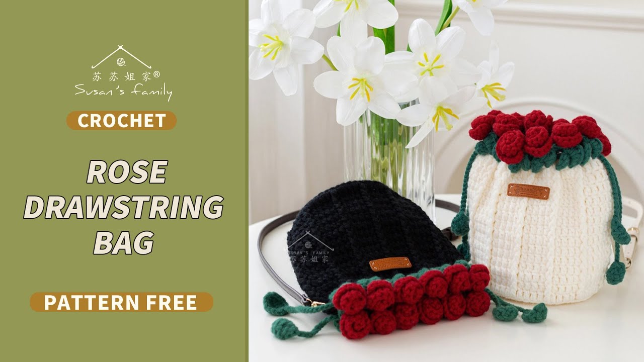 Rose Drawstring Bag Crochet Tutorial | Susan's Family