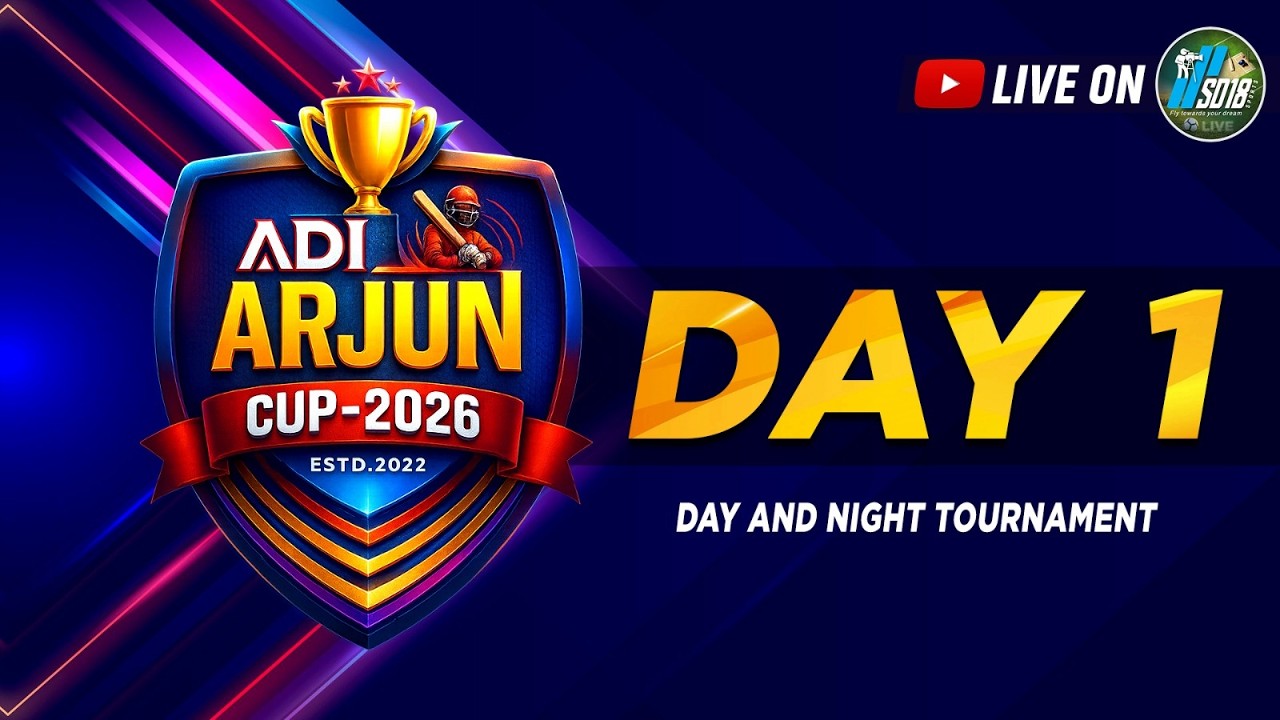ADI ARJUN CUP - 2026 || DAY - 1 ||
