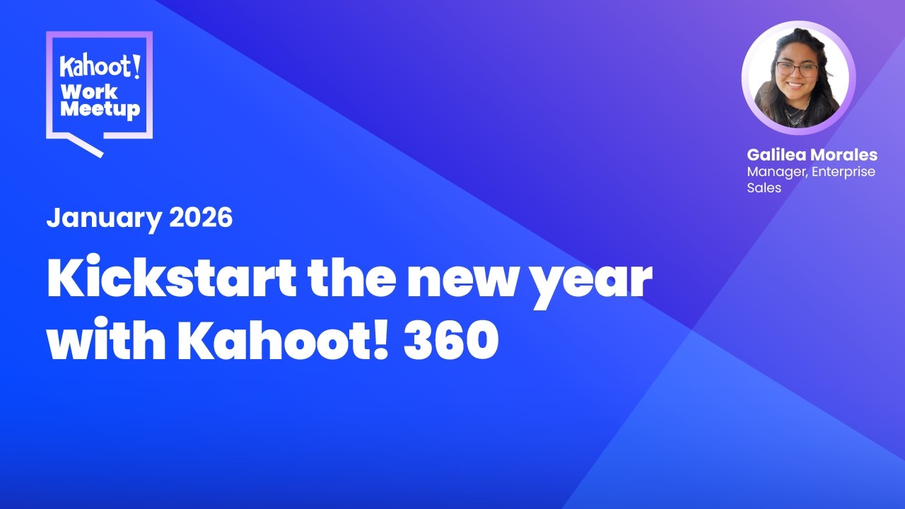 Kickstart the new year with Kahoot! 360 | Kahoot! WorkMeetup