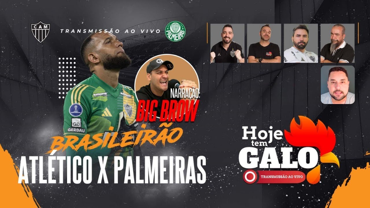 ⭕ AO VIVO DIRETO DA ARENA MRV ⭕ GALO X PALMEIRAS | CAMPEONATO BRASILEIRO