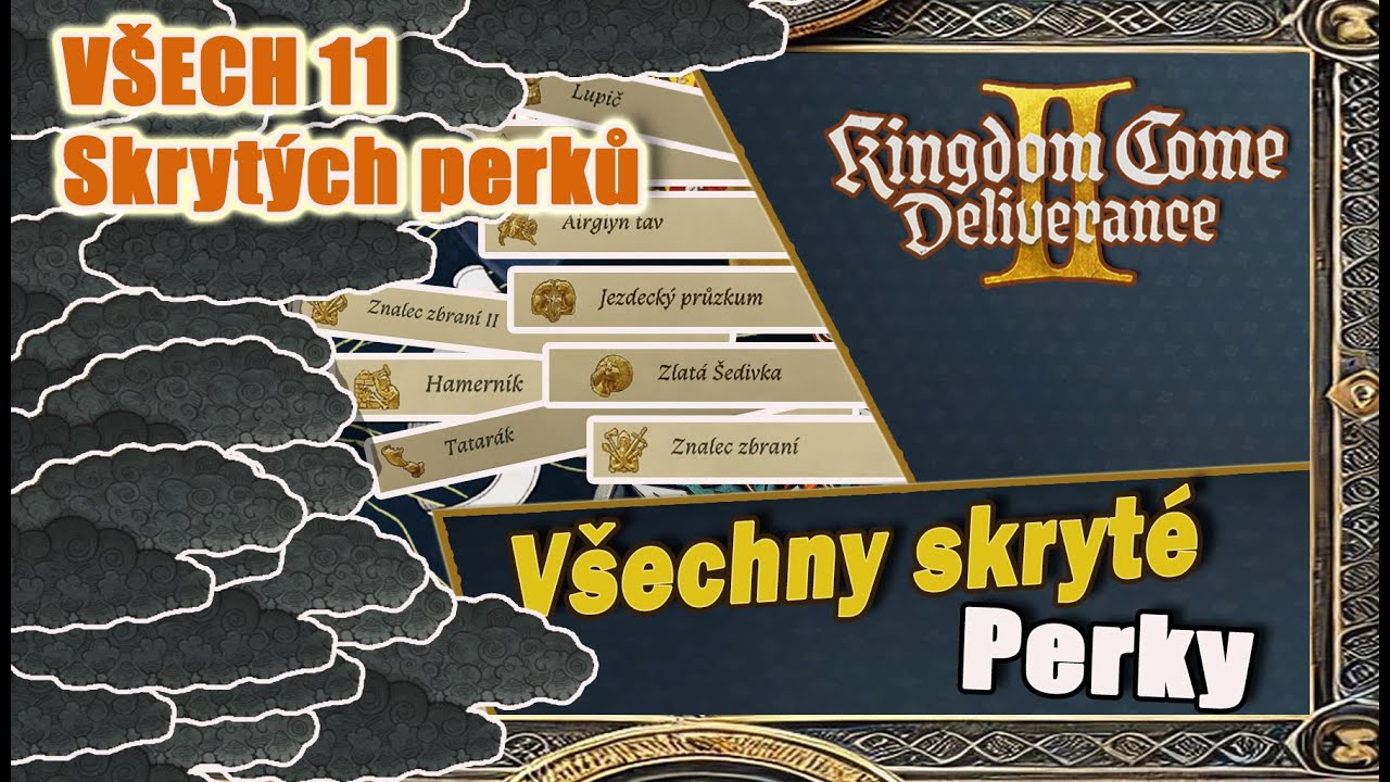 Skryté perky (všech 11) 🔍  - Kingdom Come: Deliverance 2