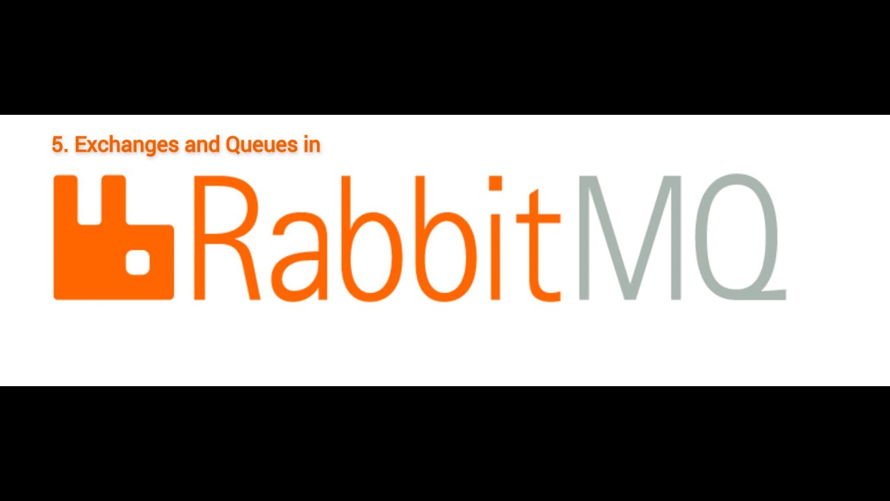 5. Exchanges and Queues in Rabbit MQ