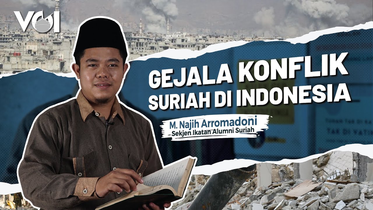 Gejala Konflik Suriah di Indonesia dari Kacamata Najih Arromadoni