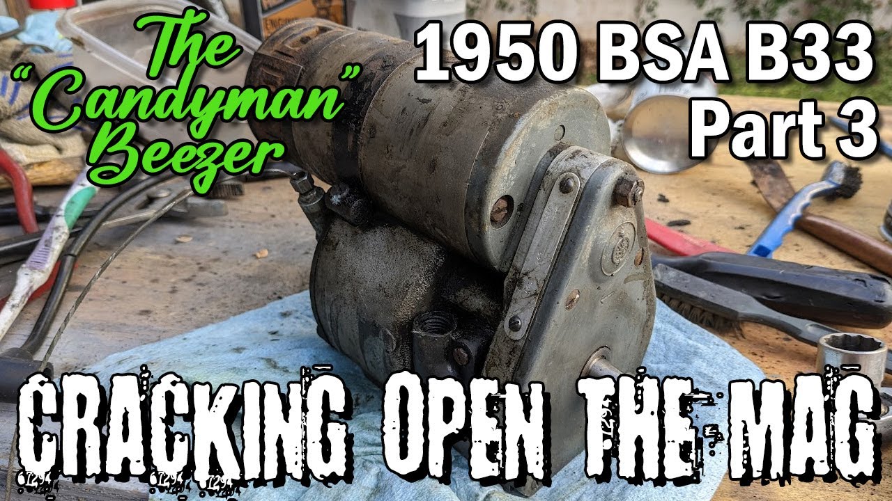 Cracking Open The Magneto! 1950 BSA B33 