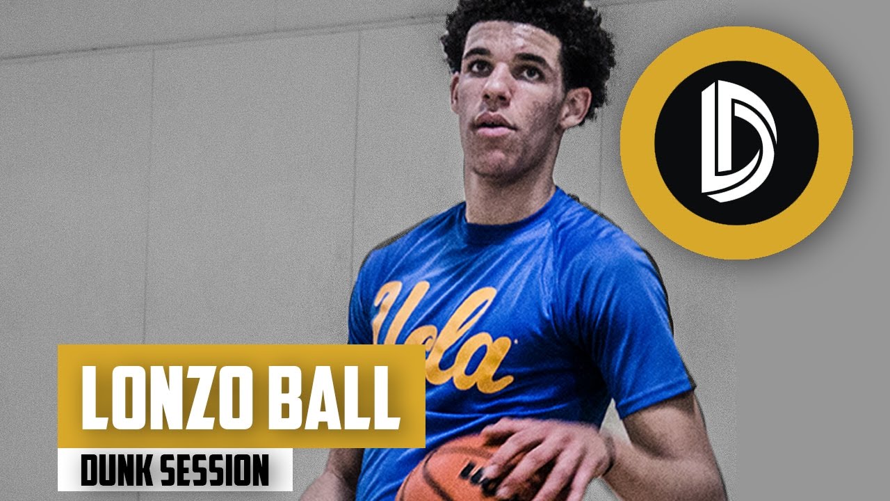Lonzo Ball | Chino Hills Dunk Sessions Vol 1 | DREAMERS