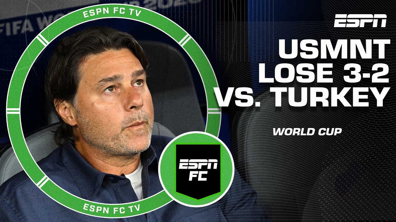USMNT vs. Turkey REACTION! Should Pochettino be worried about losing momentum? | ESPN FC