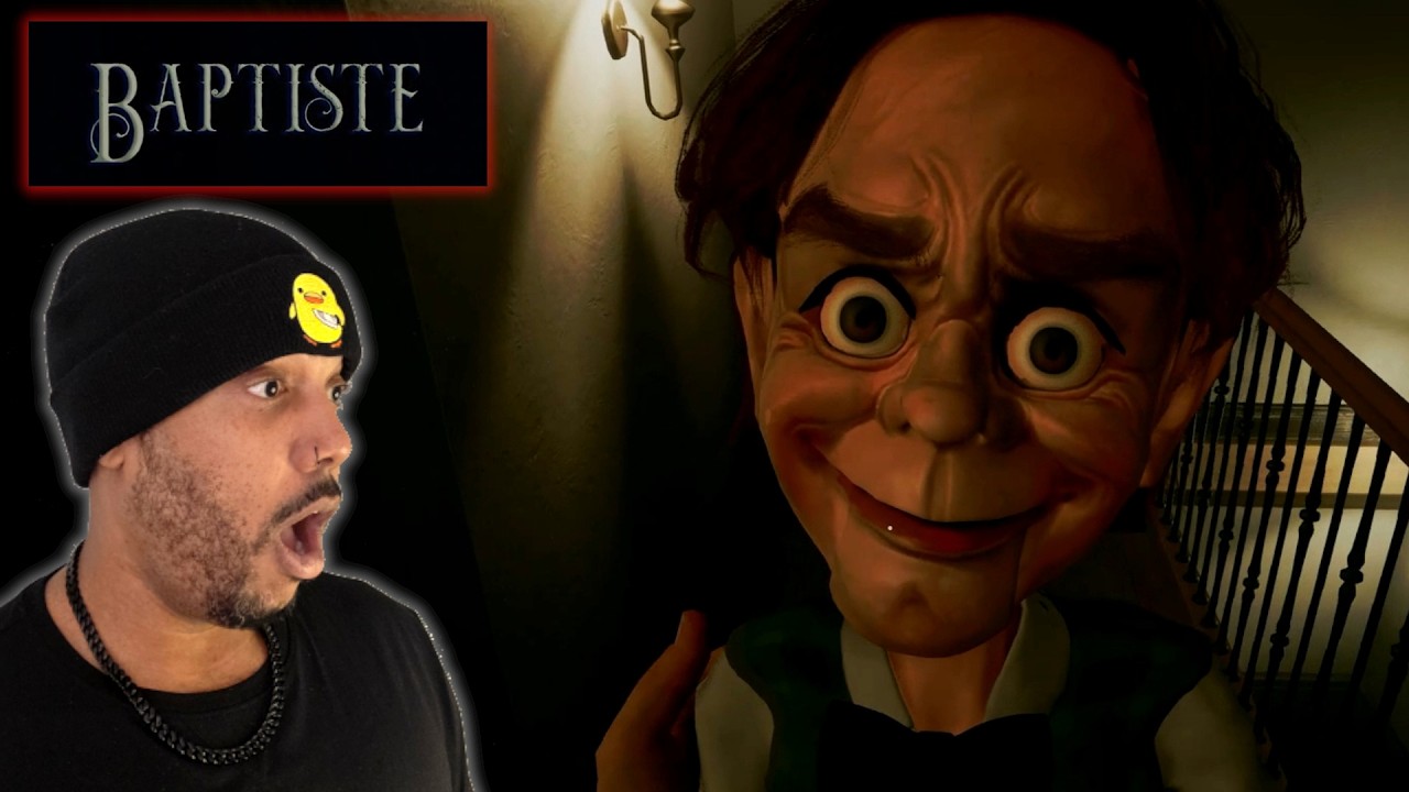 This Doll is making me relive a NIGHTMARE | Baptiste