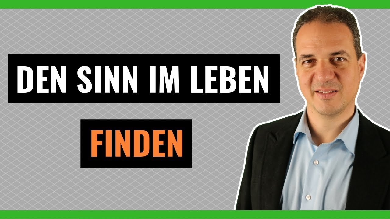 Sinn im leben finden - Wie finden Sie Ihre Bestimmung?