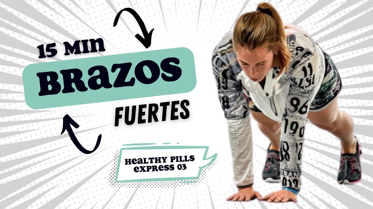 Healthy Pills Express 15-min #brazos #ejercicioencasa #gimnasio