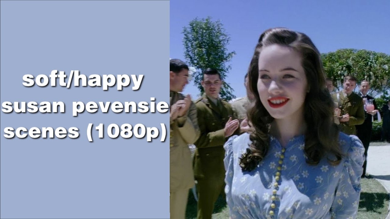 soft/happy susan pevensie scenes