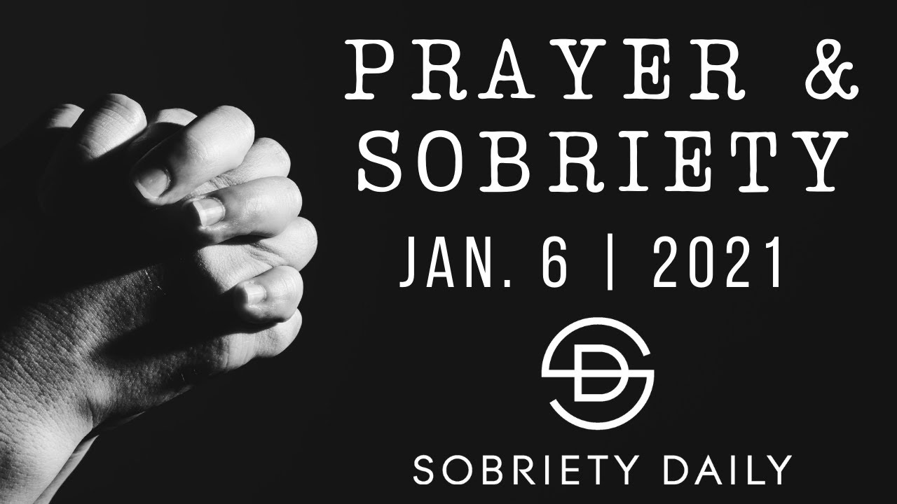 Sobriety and Prayer | How Prayer Helps Drive Sobriety | Stay Sober Thru Prayer