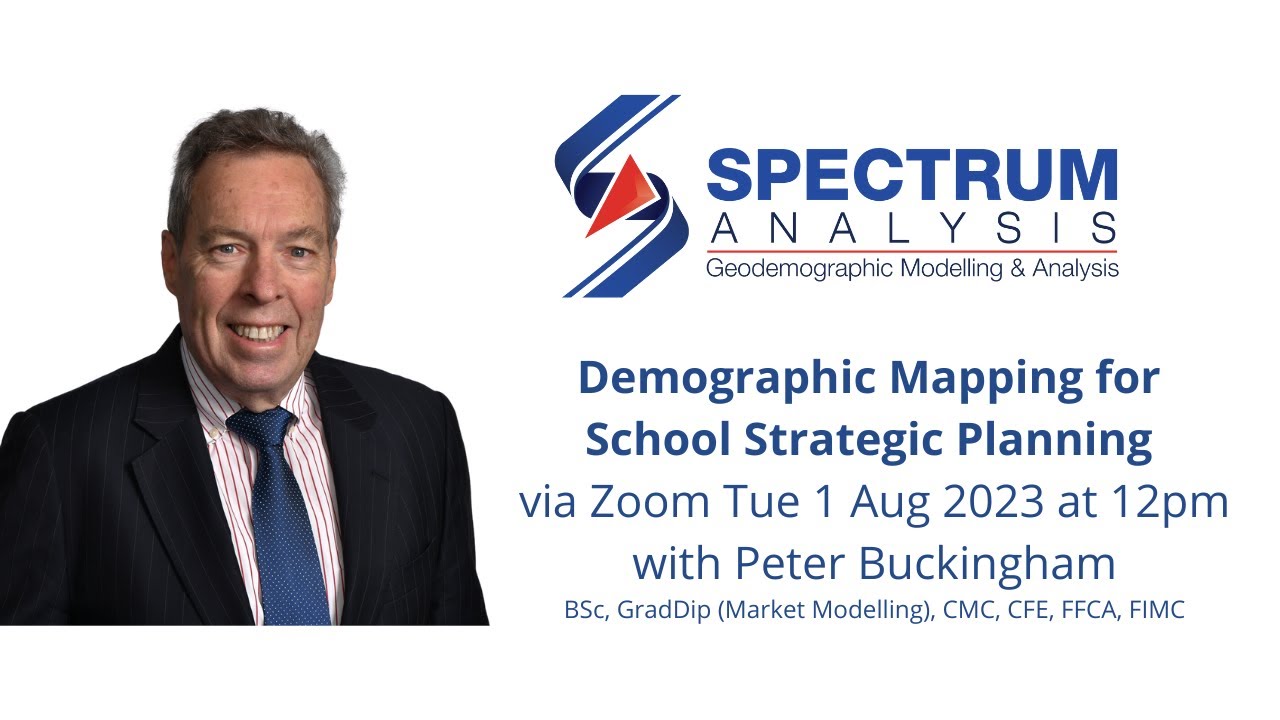 Demographic Mapping for School Strategic Planning with Peter Buckingham Spectrum Analysis Australia