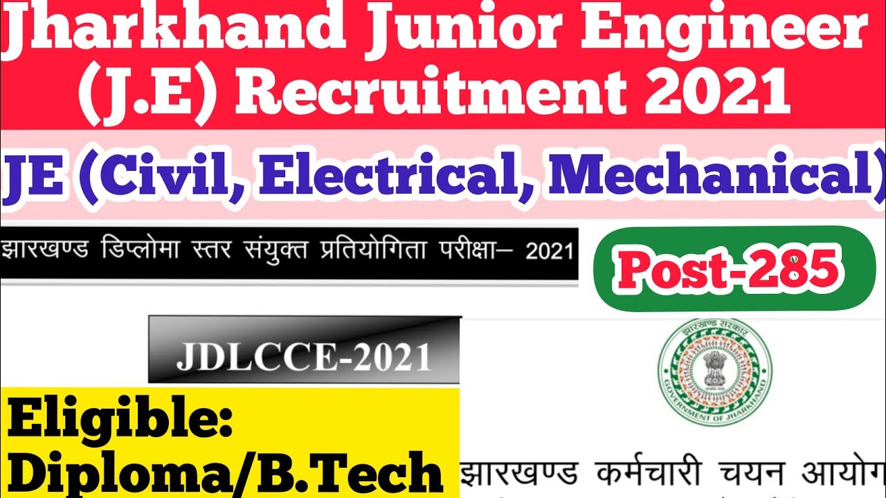 JSSC JE Vacancy 2021, Jharkhand Junior Engineer Vacancy 2021,JDLCCE Vacancy 2021,JSSC JE Recruitment