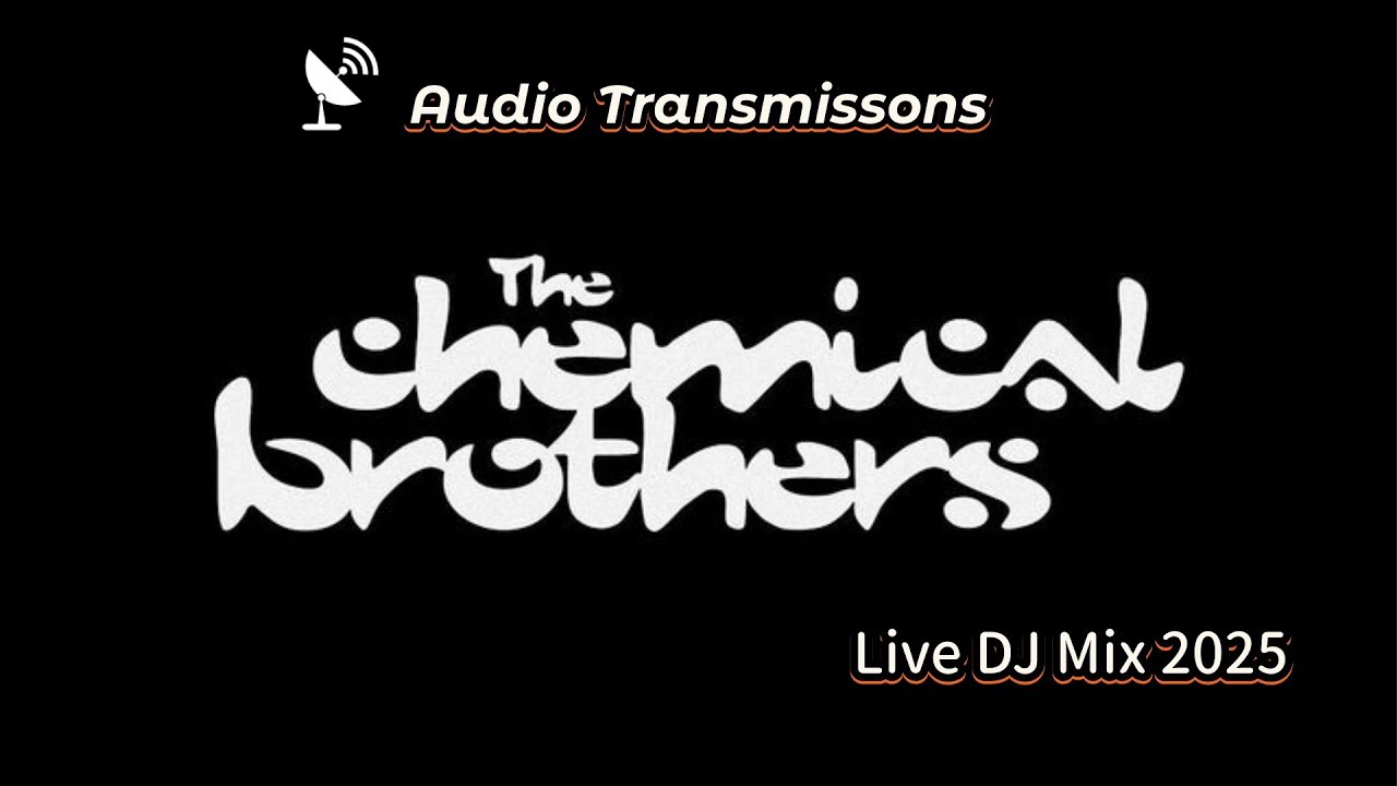 The Chemical Brothers | DJ Mix | 2025