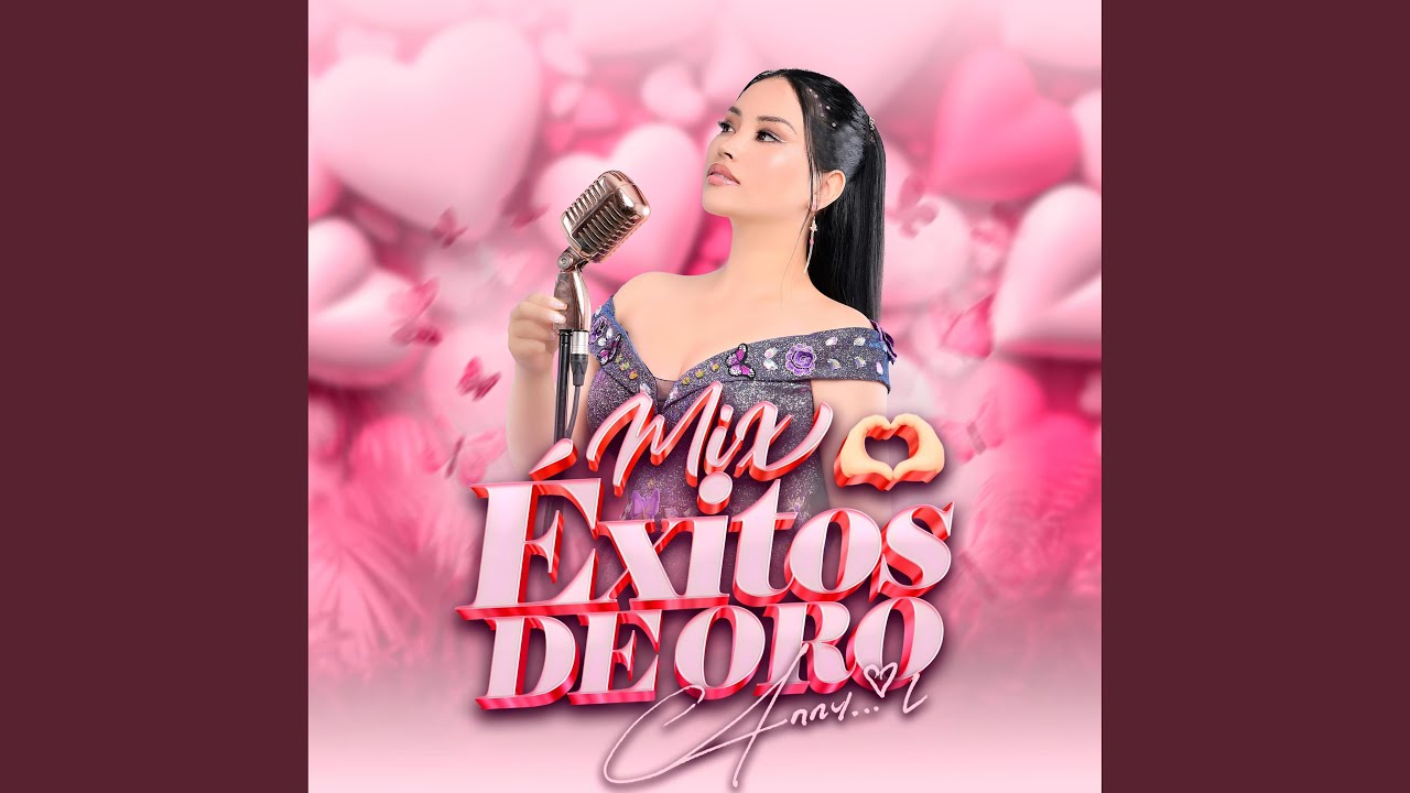 Mix Exitos de Oro Anny Liñan