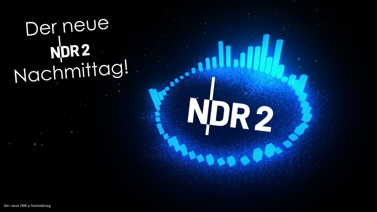 Der neue NDR 2 Nachmittag!