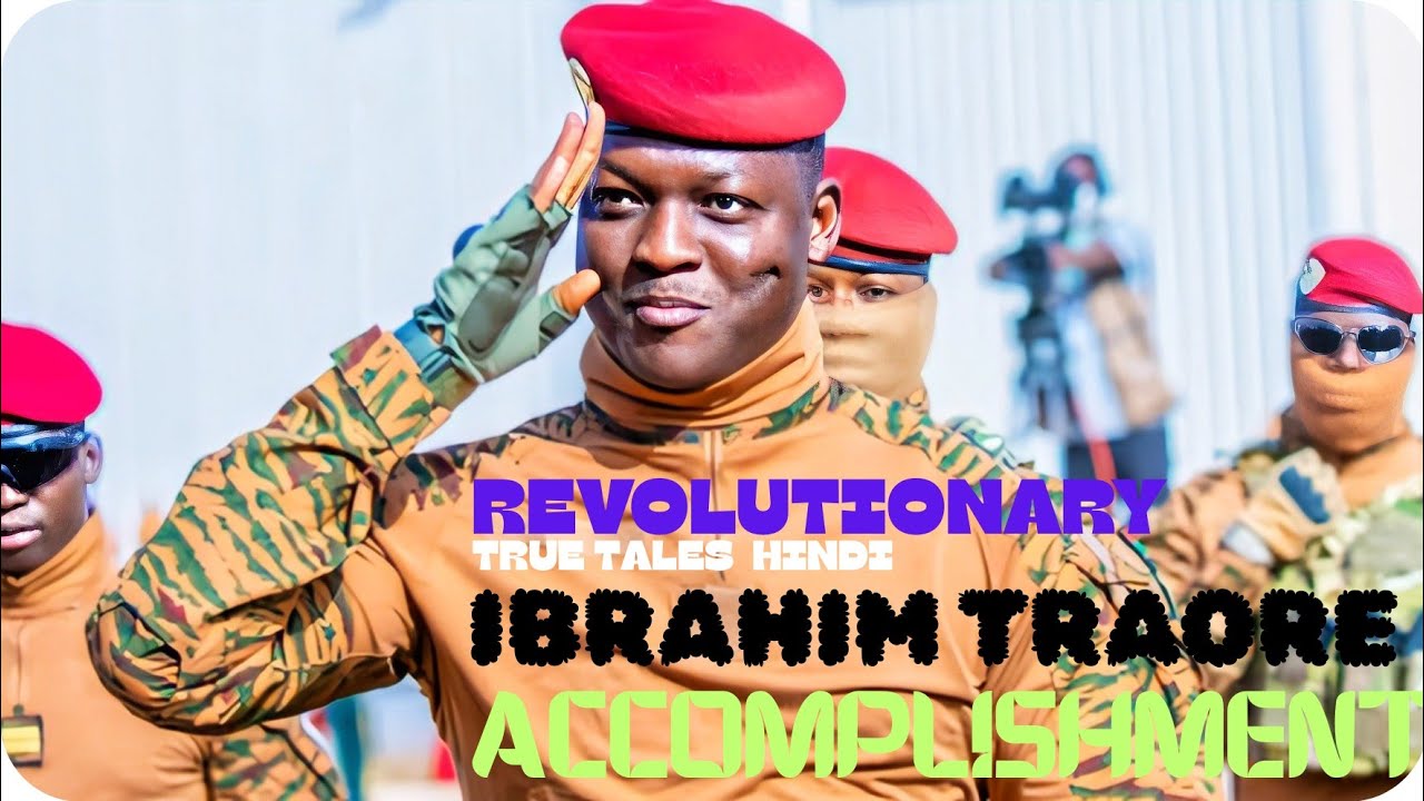 Captain TRAORÉ:accomplishments,achievements,Sacrifice,Success 