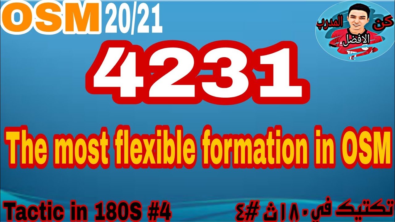 4231 The most flexible formation in osm