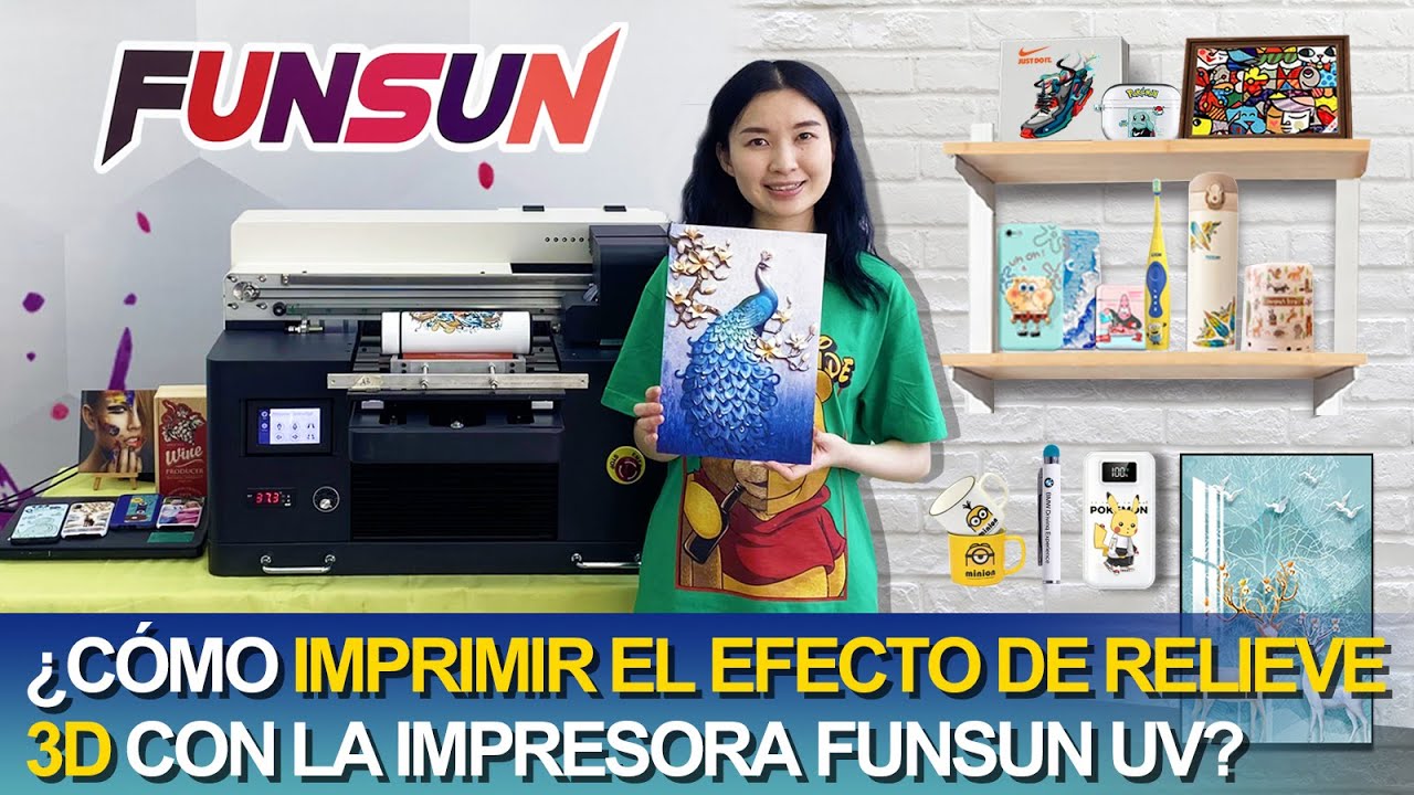 ¿Cómo imprimir el efecto de relieve 3D con la impresora Funsun UV?