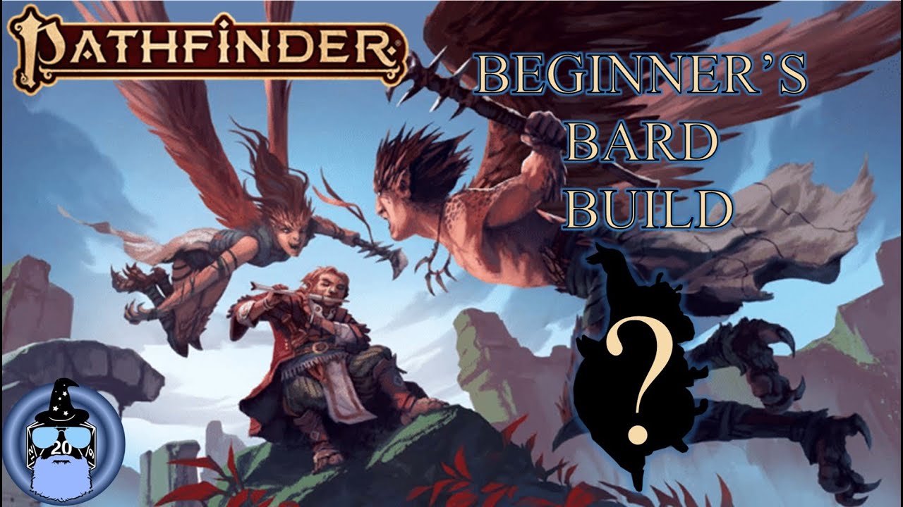 Beginner's Bard Build - A Pf2E character study