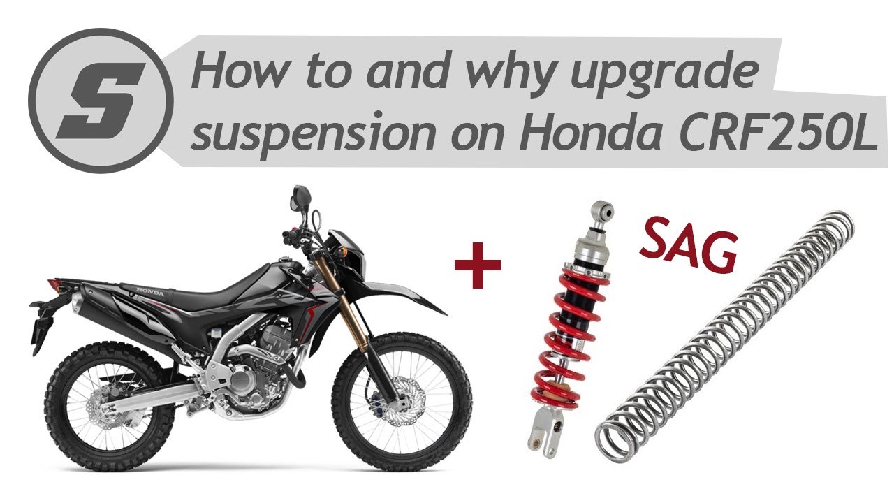 How to and why upgrade suspension on Honda CRF250L