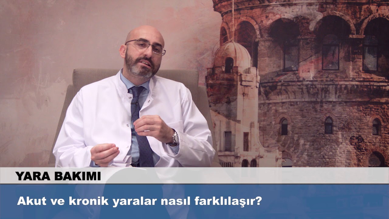 Akut ve kronik yaralar nasıl farklılaşır?