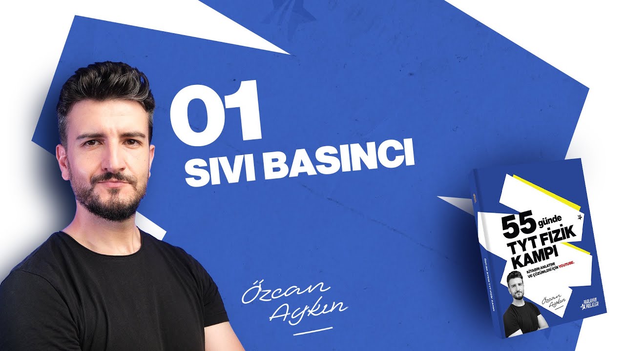 55 Günde TYT Fizik Kampı | 31. Gün | Basınç - 2 | Sıvı Basıncı - 1 | 2026
