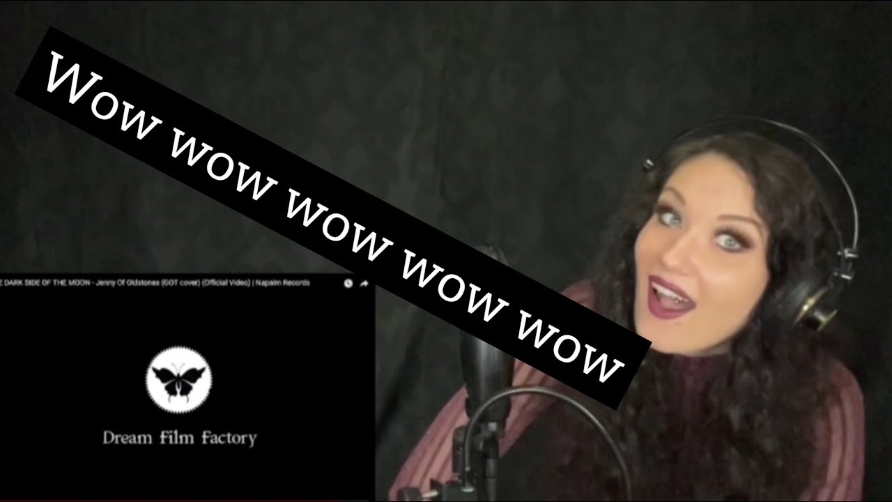 THE DARK SIDE OF THE MOON - Jenny Of Oldstones. First time Reaction.
