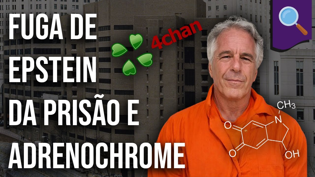 Desmistificando:  fuga de Epstein da prisão e adrenochrome