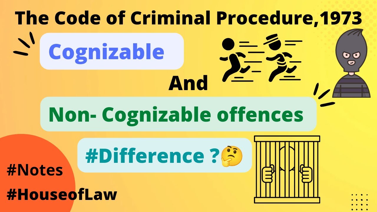 Cognizable Offence and Non Cognizable Offence || Difference || House of Law || Notes📚📙
